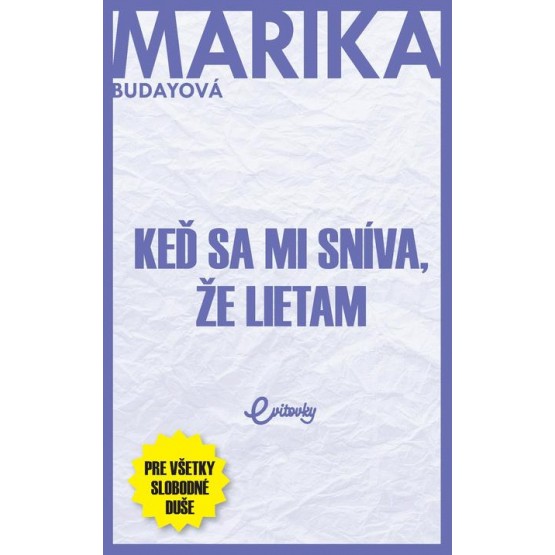 Keď sa mi sníva, že lietam
