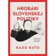 Hrobári slovenskej politiky