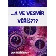 …A ve vesmír věříš?