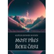 Most přes řeku času