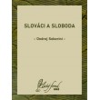 Slováci a sloboda