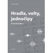 Hradla, volty, jednočipy