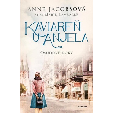 Kaviareň U anjela 2: Osudové roky
