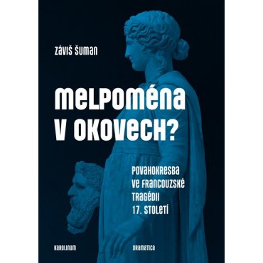 Melpoména v okovech?