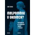 Melpoména v okovech?