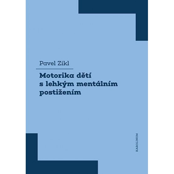 Motorika dětí s lehkým mentálním postižením