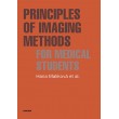 Principles of Imaging Methods for Medical Students