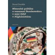 Německá politika a nasazení Bundeswehru v misi ISAF v Afghánistánu