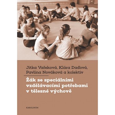 Žák se speciálními vzdělávacími potřebami v tělesné výchově