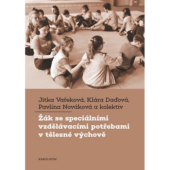 Žák se speciálními vzdělávacími potřebami v tělesné výchově