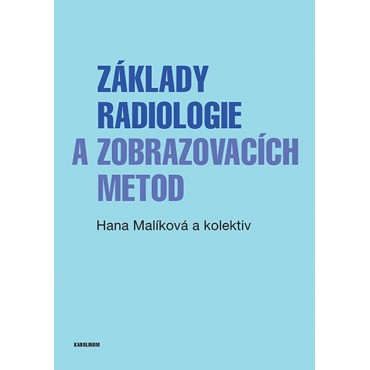 Základy radiologie a zobrazovacích metod