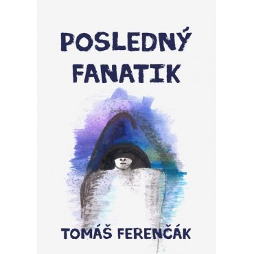 Posledný fanatik