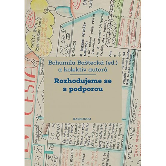 Rozhodujeme se s podporou