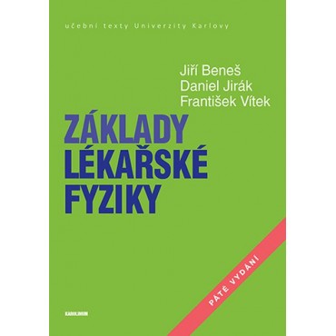 Základy lékařské fyziky - 5. vydání