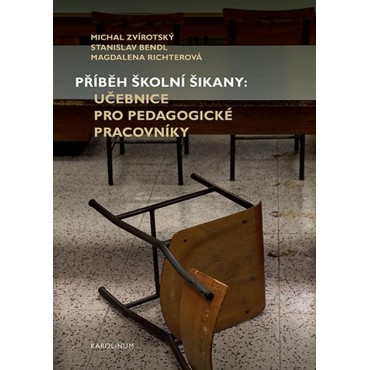 Příběh školní šikany