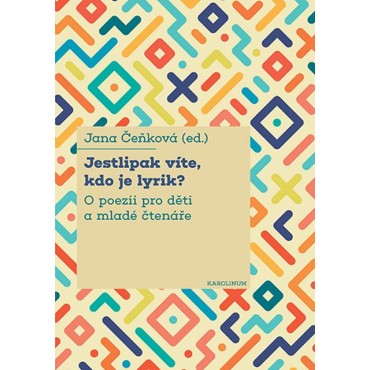 Jestlipak víte, kdo je lyrik?