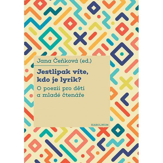 Jestlipak víte, kdo je lyrik?
