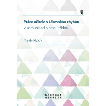 Práce učitele s žákovskou chybou v komunikaci s celou třídou