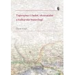Toponyma v české, chorvatské a bulharské frazeologii