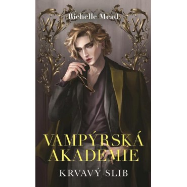 Vampýrská akademie 4