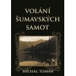 Volání šumavských samot