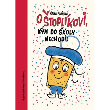 O Štoplíkovi, kým do školy nechodil