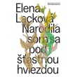 Narodila som sa pod šťastnou hviezdou