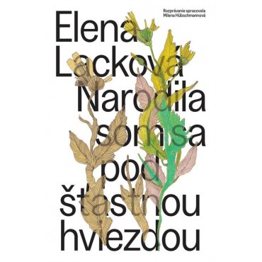 Narodila som sa pod šťastnou hviezdou