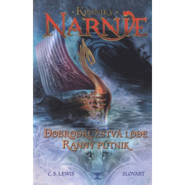 Dobrodružstvá lode Ranný pútnik - Kroniky Narnie (Kniha 5)