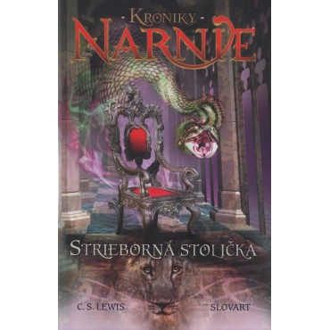 Strieborná stolička - Kroniky Narnie (Kniha 6)