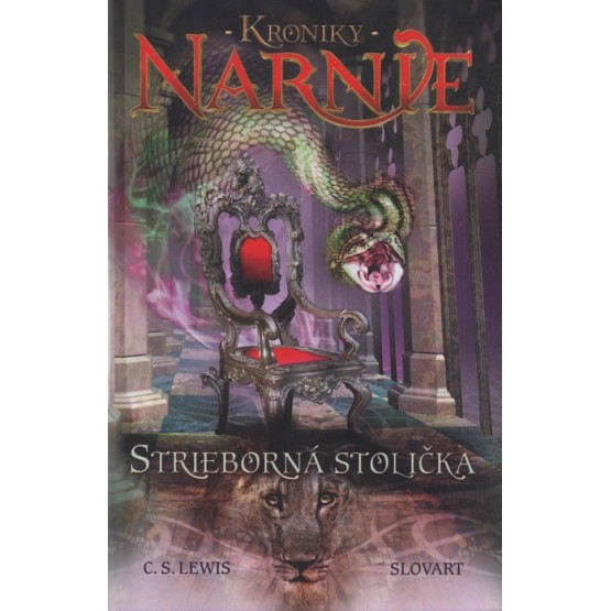 Strieborná stolička - Kroniky Narnie (Kniha 6)