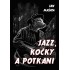 Jazz, kočky a potkani
