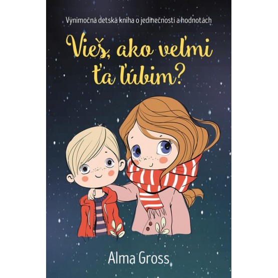 Vieš, ako veľmi ťa ľúbim?