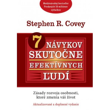 7 návykov skutočne efektívnych ľudí