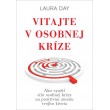 Vitajte v osobnej kríze