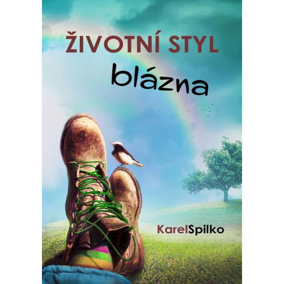 Životní styl blázna