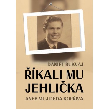 Říkali mu Jehlička