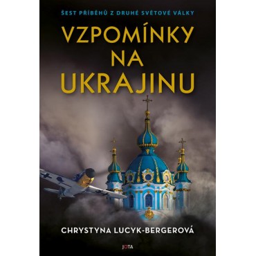 Vzpomínky na Ukrajinu