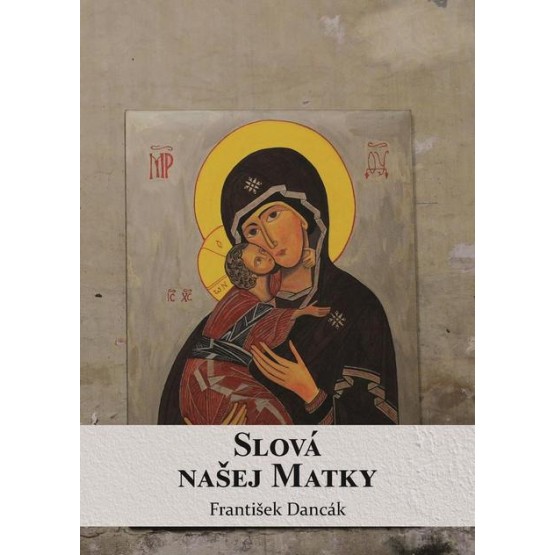 Slová našej Matky