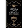 Sestra lovca bosoriek