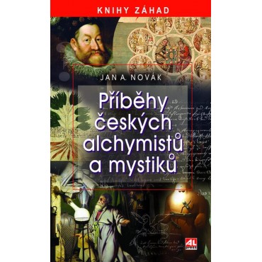 Příběhy českých alchymistů a mystiků