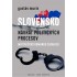 Slovensko - Návrat politických procesov