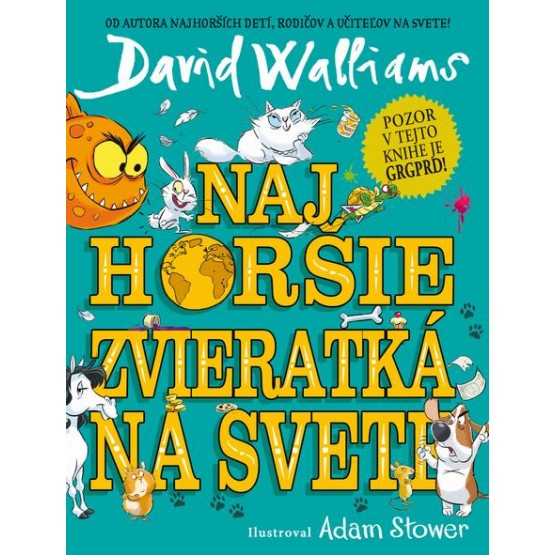 Najhoršie zvieratká na svete