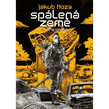 Spálená země: kniha druhá
