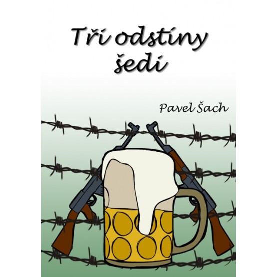 Tři odstíny šedi