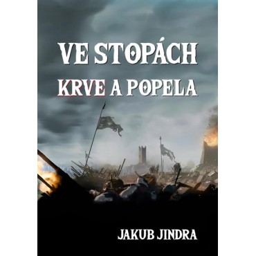 Ve stopách krve a popela