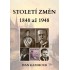 Století změn 1848 - 1948