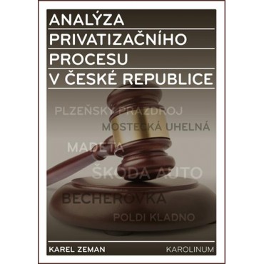 Analýza privatizačního procesu v České republice