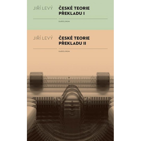 České teorie překladu I, II