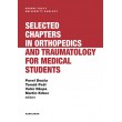 Selected chapters in orthopedics and traumatology for medical students